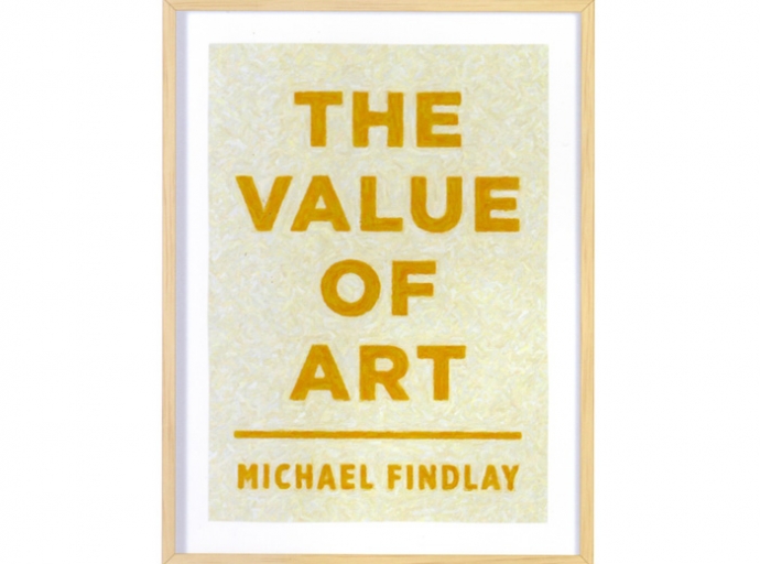 THE VALUE OF ART, Michael Findlay