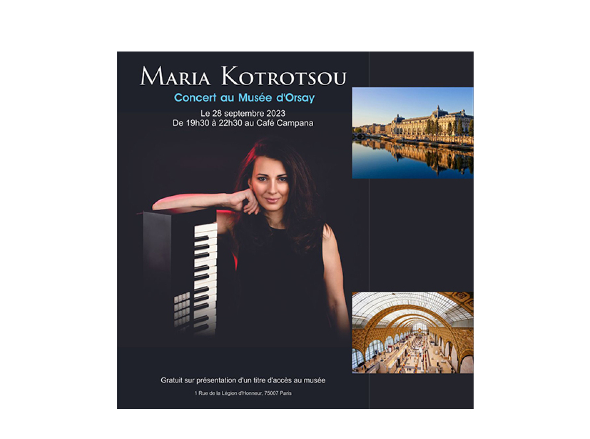 Musée d'Orsay στο Παρίσι : Μαρία Κοτρότσου, Η διεθνούς φήμης Ελληνίδα μουσικός  προσκεκλημένη. 