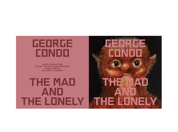 ΔΕΣΤΕ : "The Mad and the Lonely" µια έκθεση έργων του George Condo. ΠΡΟΣΕΧΕΙΣ ΕΚΔΗΛΩΣΕΙΣ ΣΤΗΝ ΥΔΡΑ